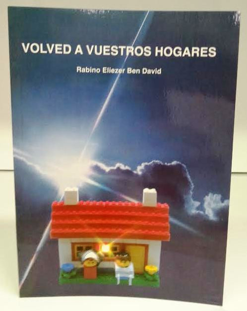 Volved A Vuestro Hogares by Eliezer Ben David-Return to your Home (BKS-VAVH)