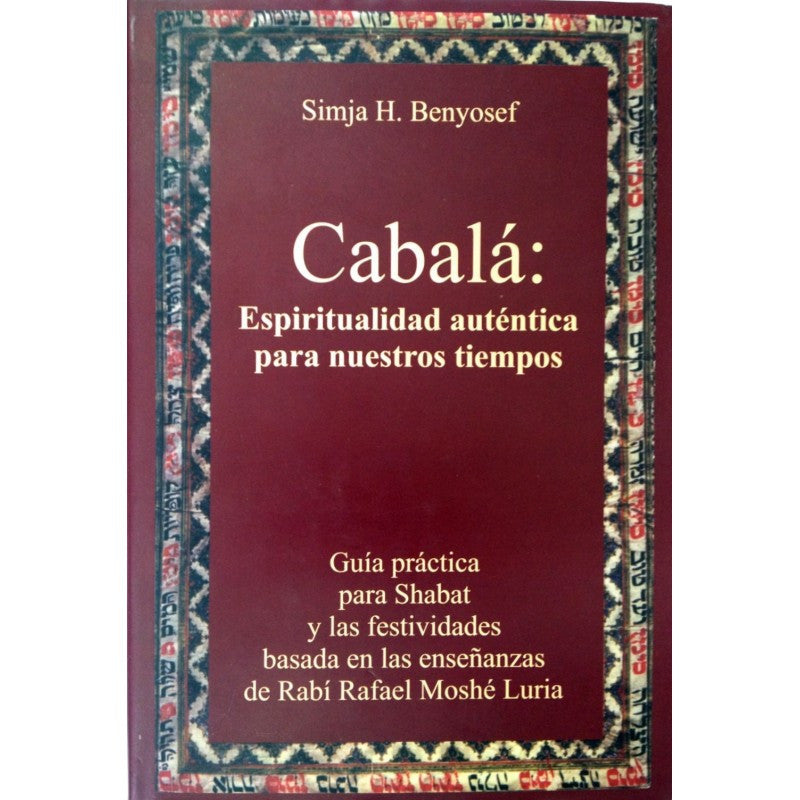 Cabala: Espiritualidad Autentica Para Nuestros Tiempos (BKS-CEAPNT)