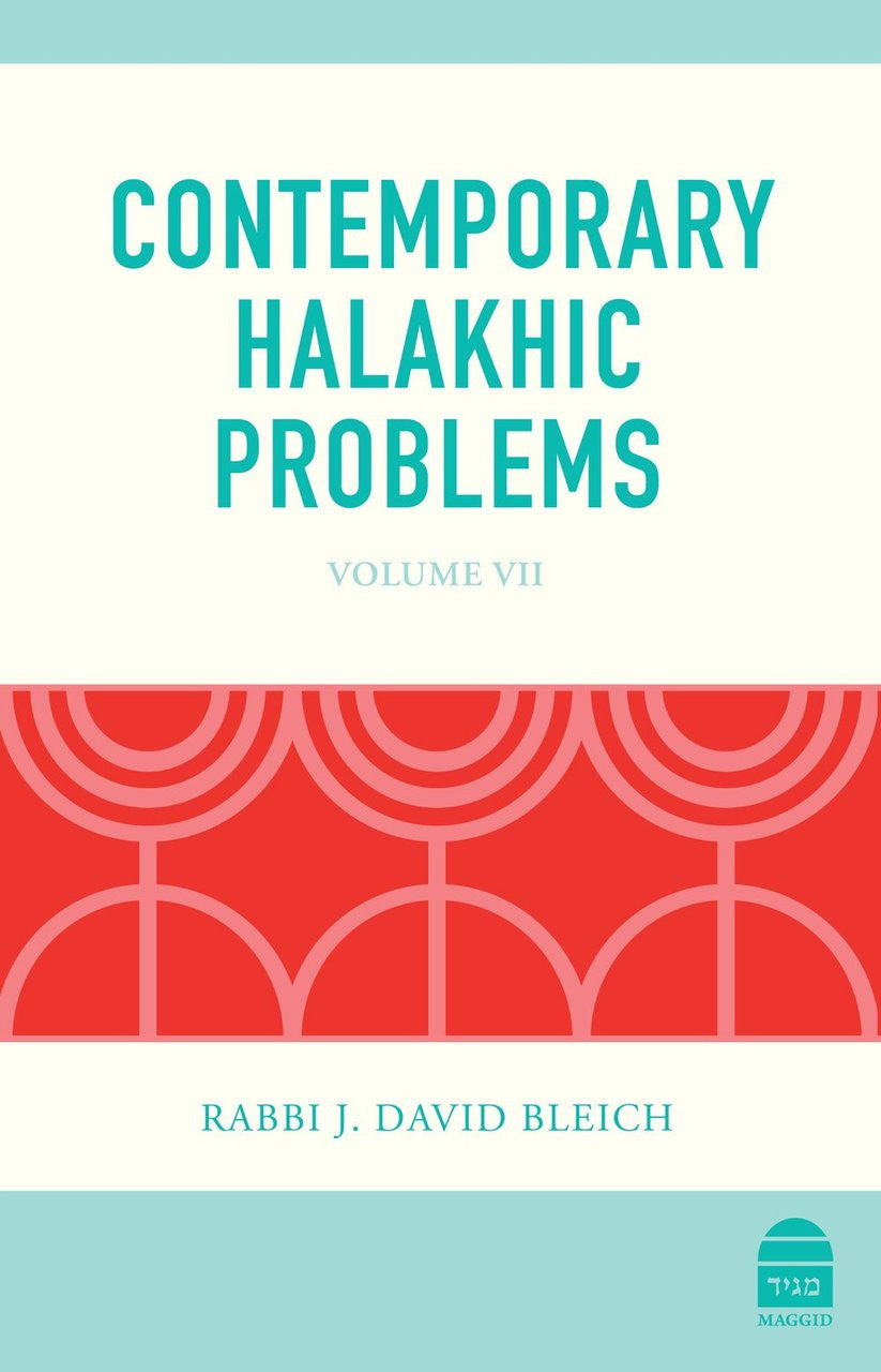 Contemporary Halakhic Problems vol. 7 by Rabbi J. David Bleich (BKE-CHP)