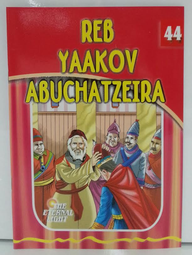 The Eternal Light #44 Reb Yaakov Abuchatzeira (BKC-TEL44)