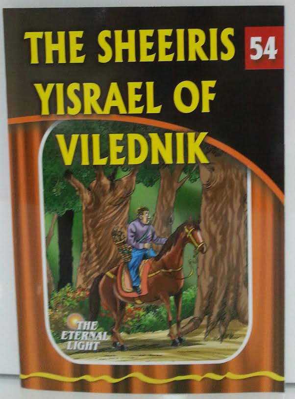 The Eternal Light #54 The Sheeiris Yisrael of Vilednik (BKC-TEL54)
