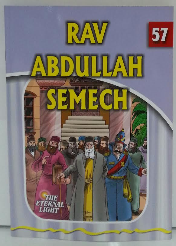 The Eternal Light #57 Rav Abdullah Semech (BKC-TEL57)
