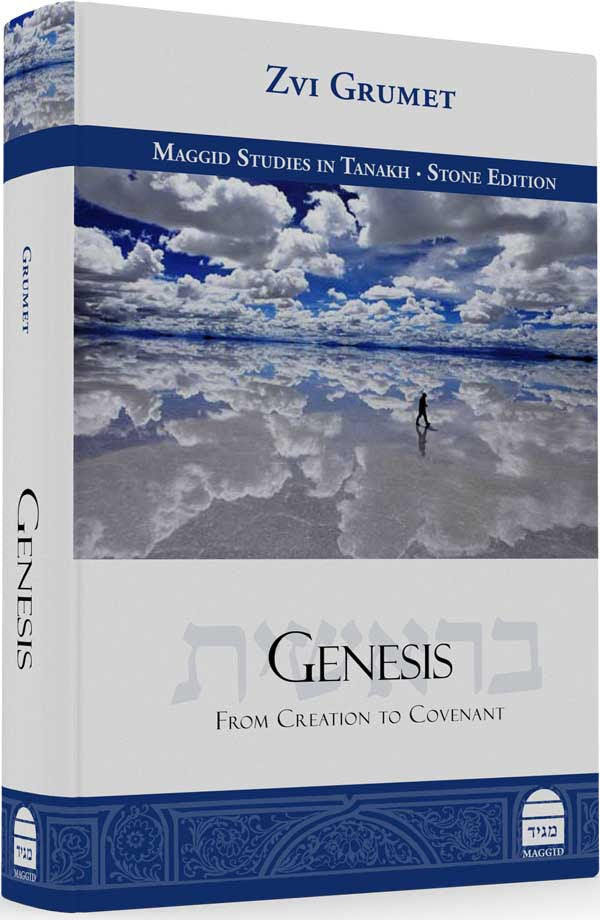Genesis: From Creation to Covenant by Zvi Grumet (BKE-GFCTC)