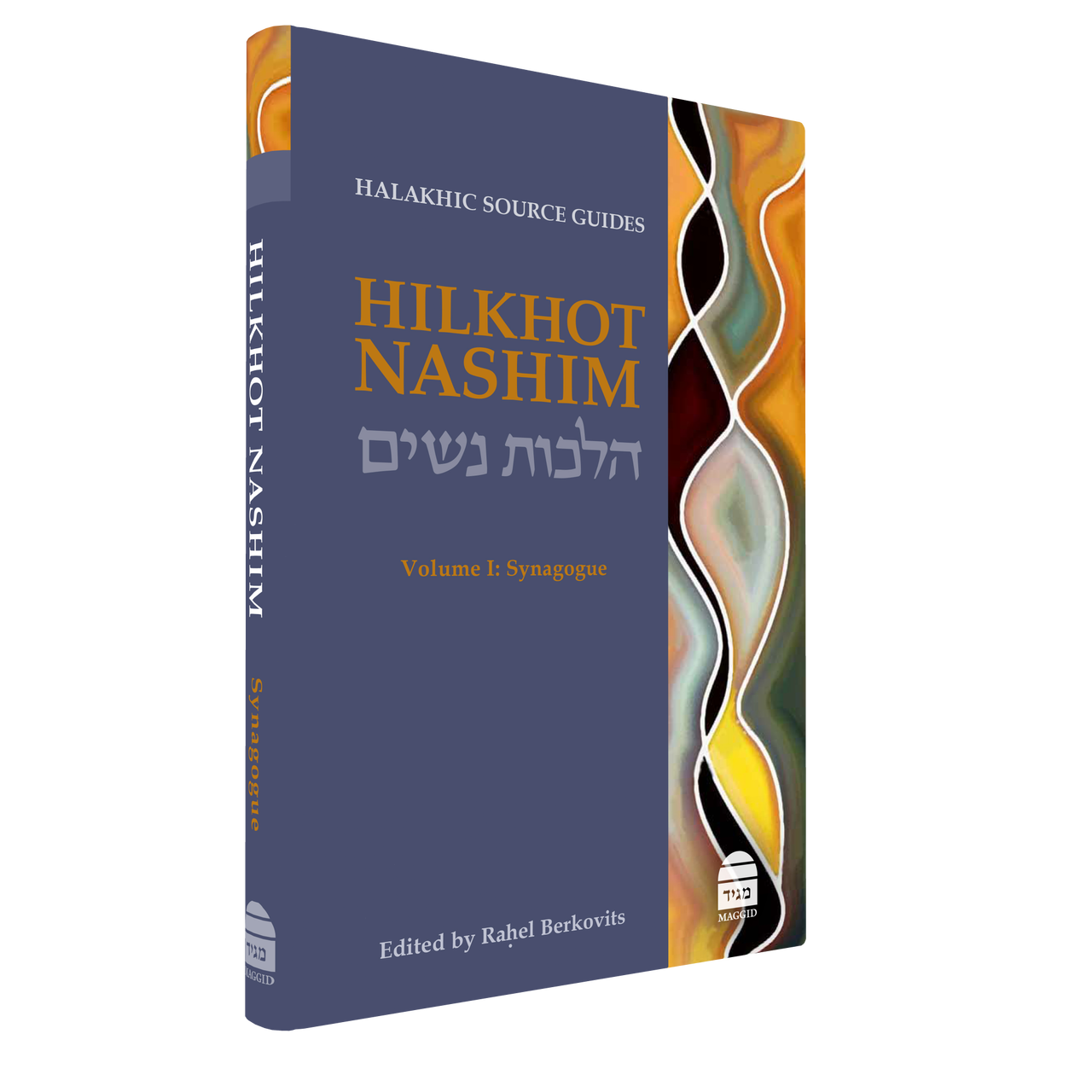 Hilkhot Nashim: Halakhic Source Guides, vol 1 Edited by Rahel Barkovits (BKE-HN)