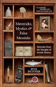 Mavericks, Mystics & False Messiahs by Pini Dunner (BKE-MMFM)