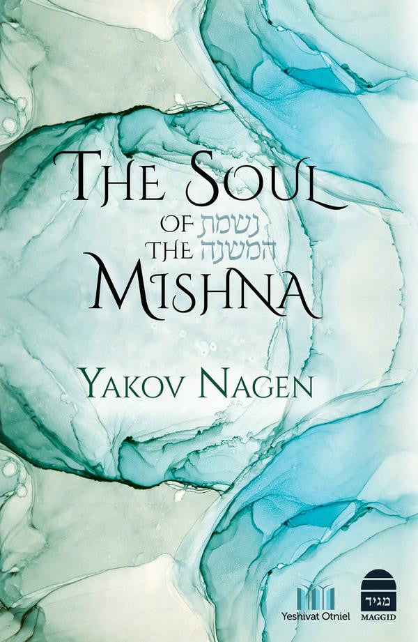The Soul Of The Mishna, Nagen (BKE-TSOTM)