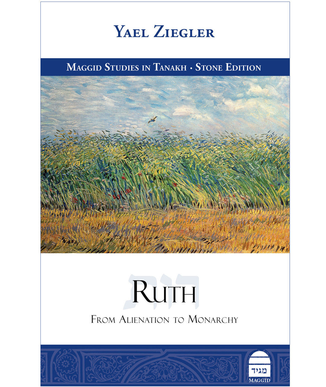 Ruth: From Alienation to Monarchy (BKE-RUTH)