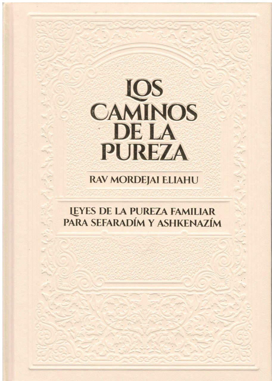 Los Caminos De La Pureza Rav Mordajai Eliahu- Spanish (BKS-LCDLP))