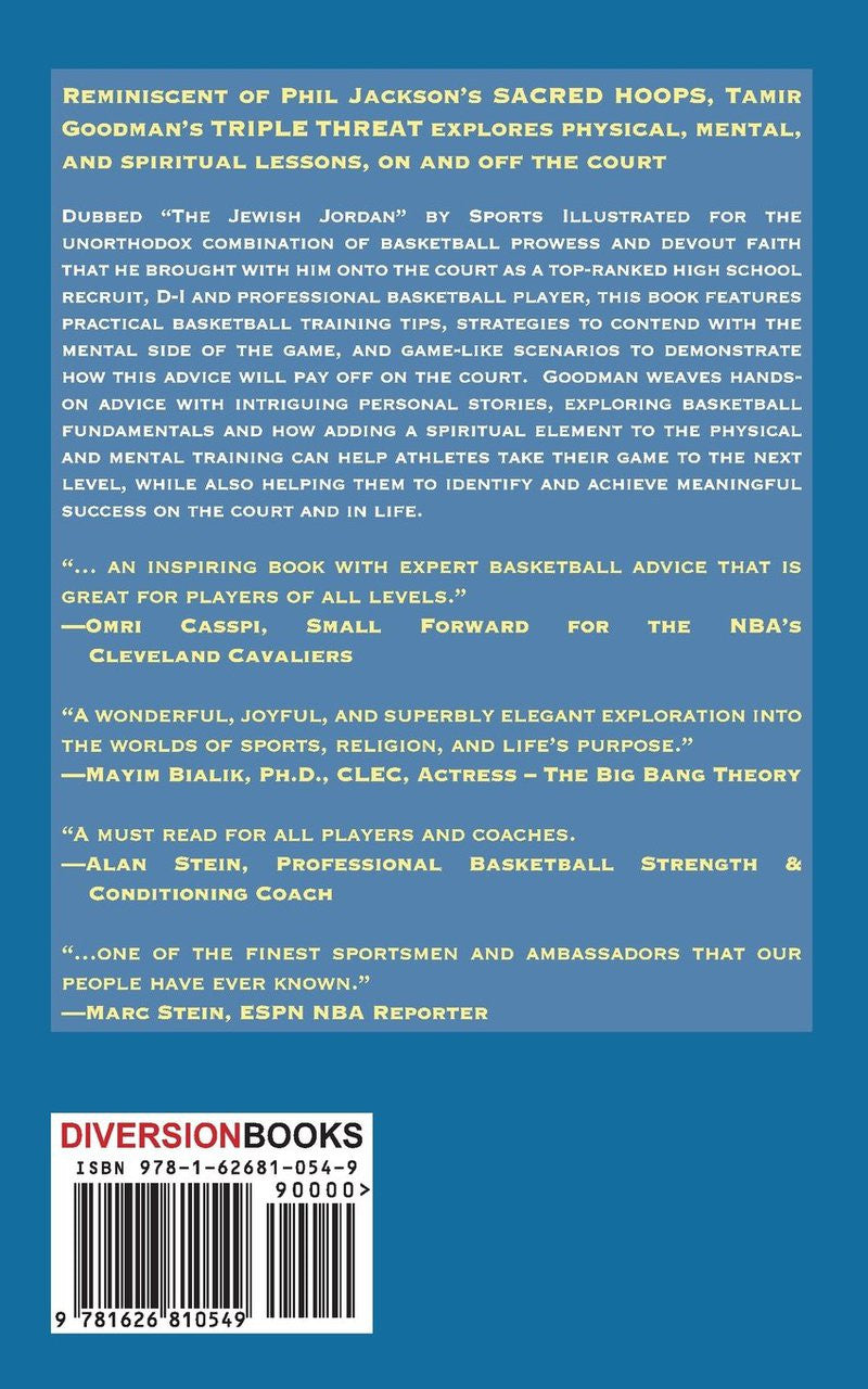 The Jewish Jordan's Triple Threat: Physical, Mental, and Spiritual Lessons from the Court by Tamir Goodman (BKE-TJJ)