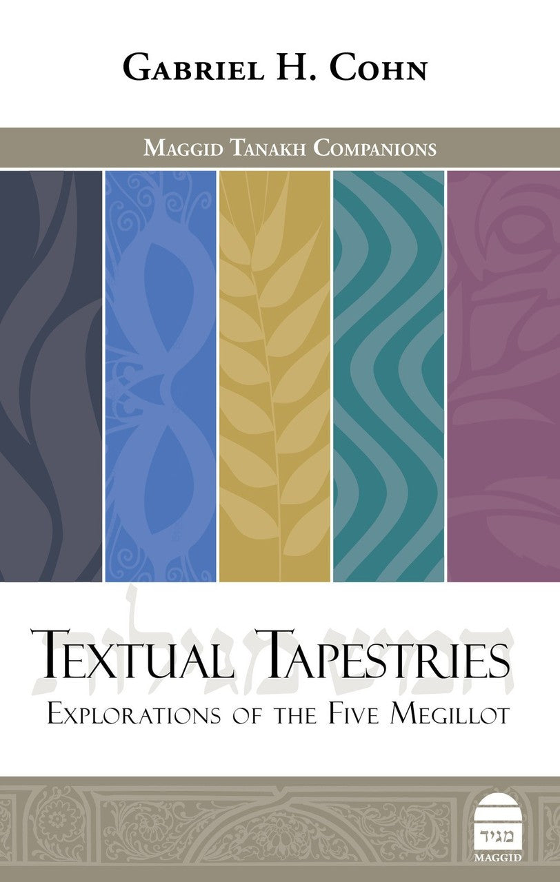 Textual Tapestries-- Explorations of the Five Megillot (BKE-TTAP)