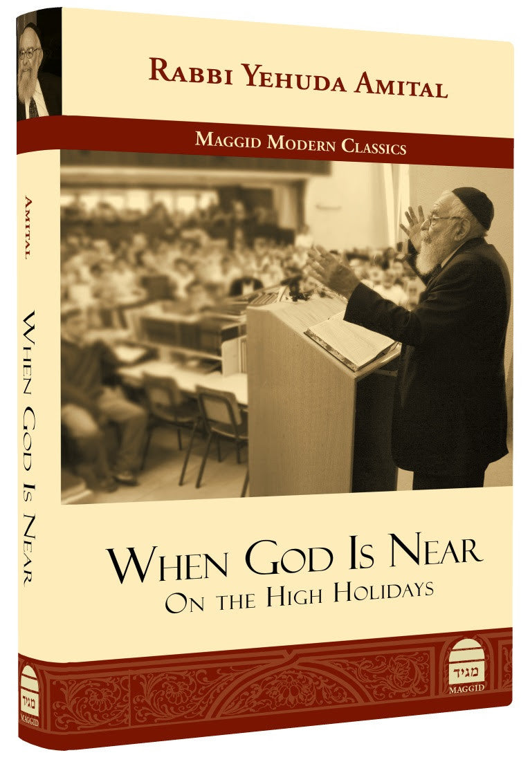 When God is Near: On the High Holidays by Rabbi Yehuda Amital (BKE-WGIN)