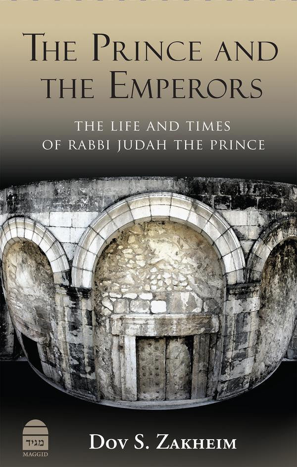 The Prince & The Emperors-- The Life & Times Of Judah The Prince, Zakheim(BKE-TPATE)