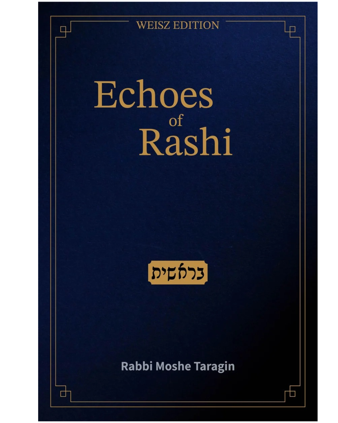 Echoes of Rashi-Bereishit-Taragin (BKE-EORB)