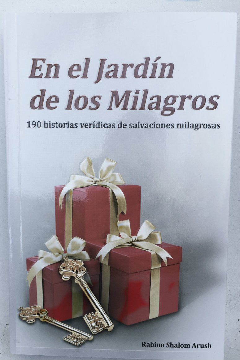En el Jardin de los Milagros (The Garden of Miracles) by Rabbi Shalom Arush (BKS-EEJDLM)