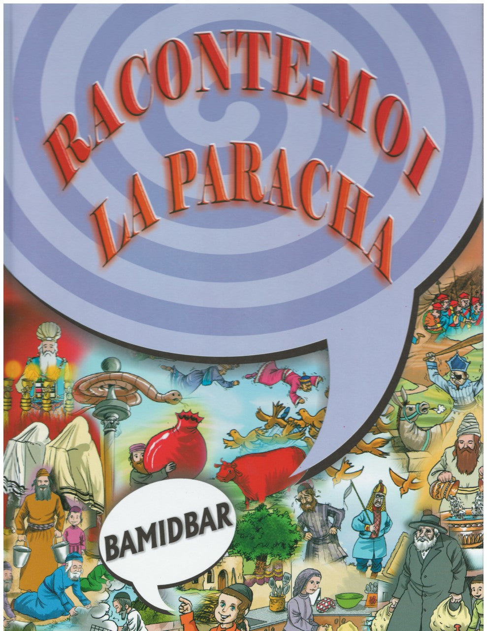 Tell Me The Story Of The Parasha Bamidbar H/C French ( BKC-TMTSBDFR)