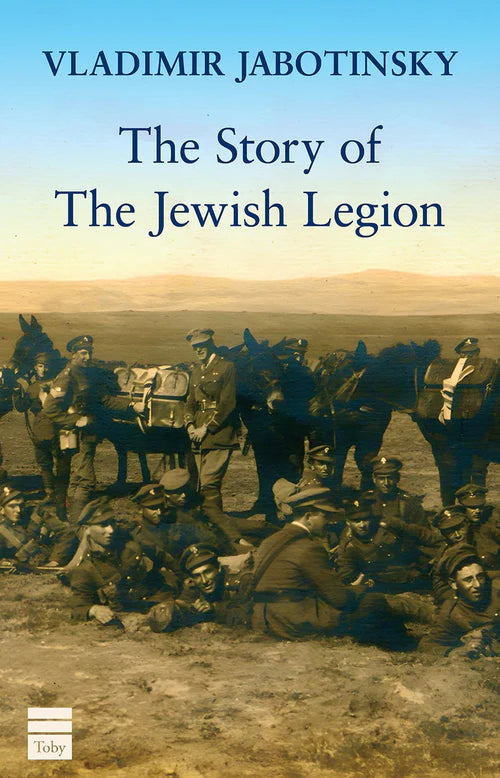 The Story of the Jewish Legion, P/B, Vladimir Jabotinsky (BKE-TSOTJLPB)