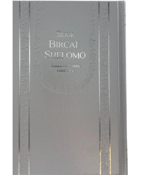 Siddur Berchat Shelomo - Hebreo Espanol Fonetica Lg.(BKS-SBSHEFL)