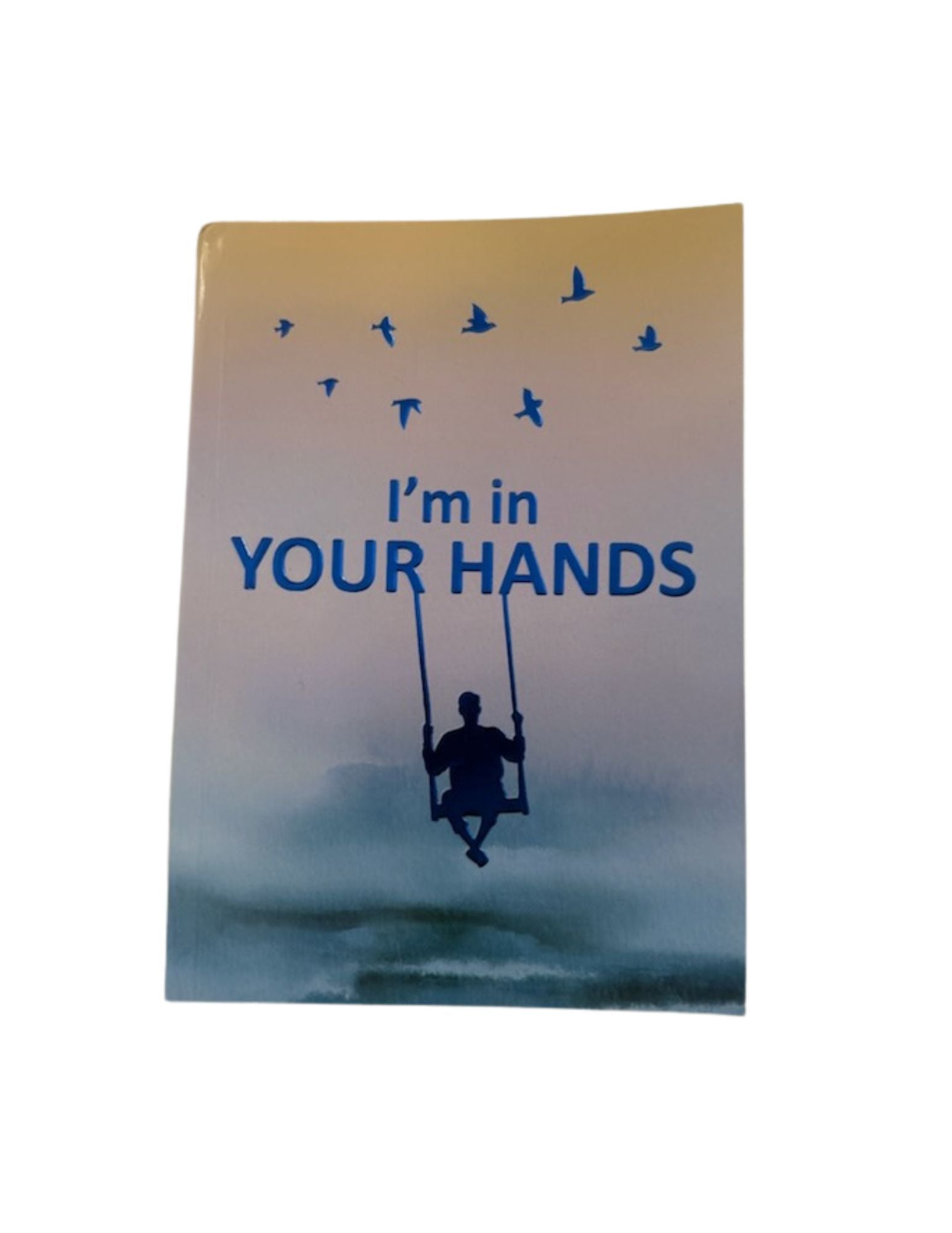 I'm In Your Hands by Rabbi Shalom Arush-Booklet (BKE-IIYH)