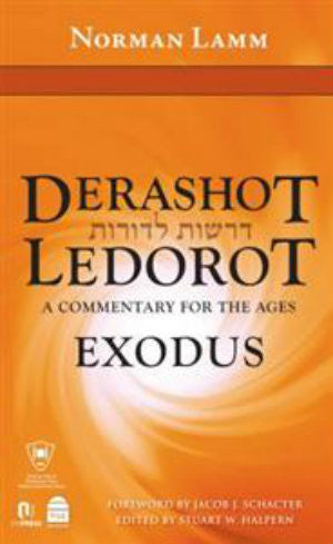 Derashot Ledorot Exodus Norman Lamm (BKE-DLE)