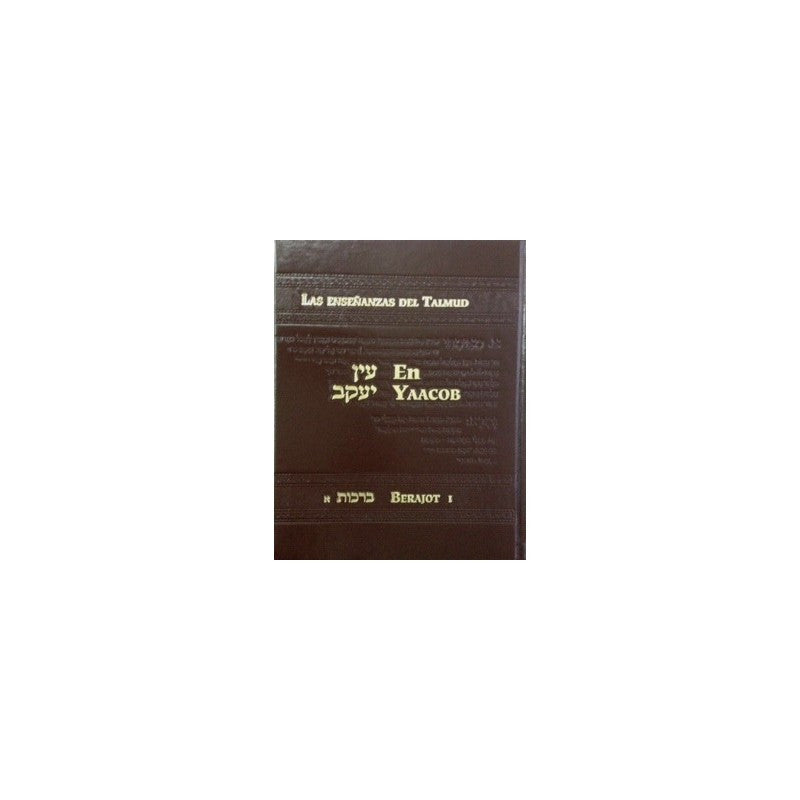 En Yaacob 2 Volumes - Las Ensenanzas del Talmud Berajot Hebrew / Spanish (BKS-EY1-2)
