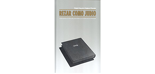 Rezar Como Judio Siddur-- To Pray as a Jew by Rabbi Hayim Halevi Donin S/C (BKS-RCJSC)